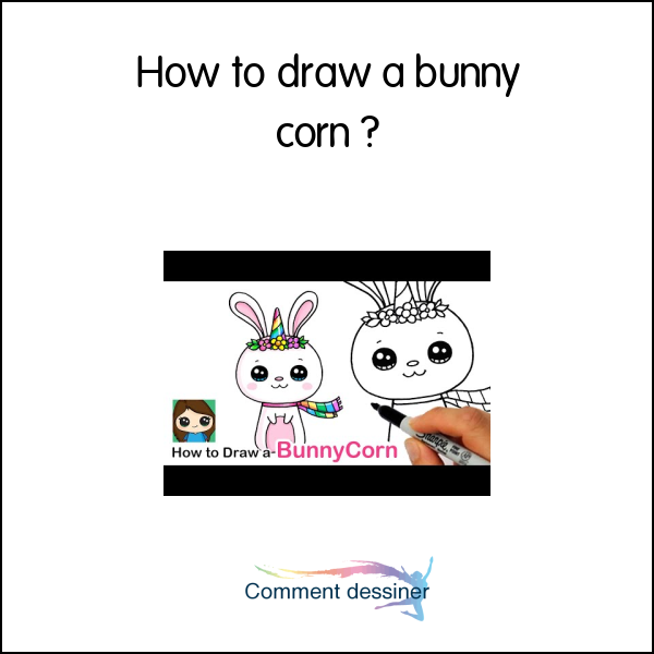 How to draw a bunny corn